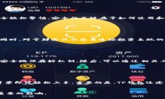/：“了解TP钱包：为什么TP创建的钱包是观察钱包